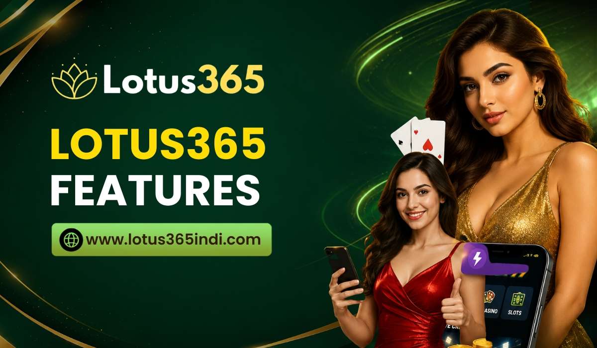 Lotus365 Features